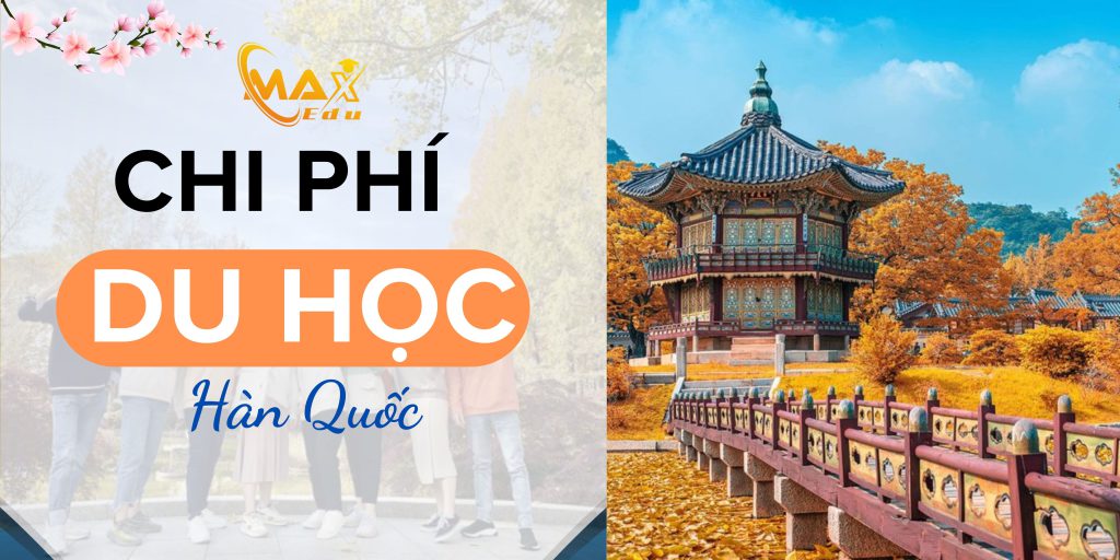 Chi phí du học Hàn Quốc